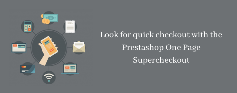 Recherchez un paiement rapide avec le Supercheckout Prestashop One Page