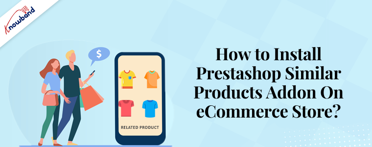 Come installare l'addon di prodotti simili Prestashop sul negozio di eCommerce