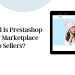 ¿Qué tan beneficioso es el complemento de mercado de proveedores múltiples de Prestashop para los vendedores?