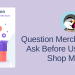 Question merchants should ask before using Private shop module
