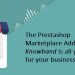 The Prestashop Marketplace Addon by Knowband is all you need for your business