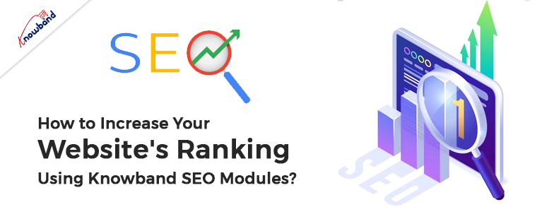How to Increase Your Website's Ranking Using Knowband SEO Modules