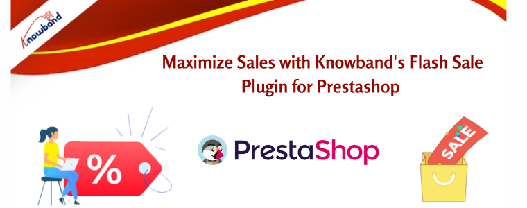 Maximize Sales with Knowband's Flash Sale Plugin for Prestashop