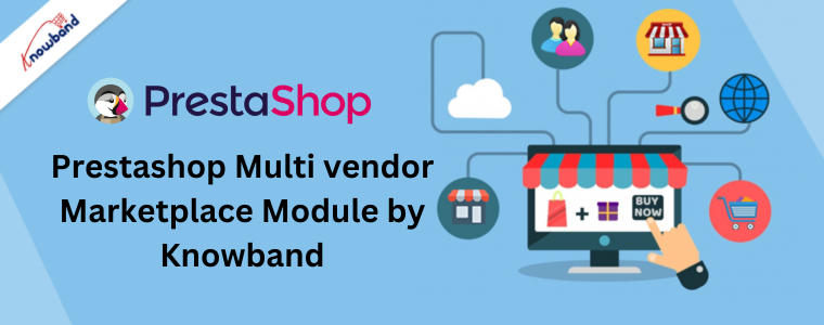 Prestashop Multi vendor Marketplace Module by Knowband