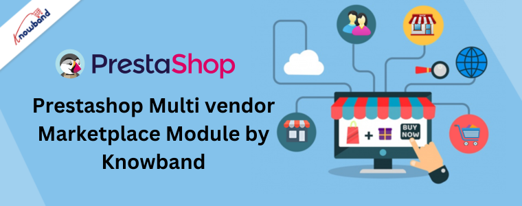 Prestashop Multi-Vendor-Marktplatzmodul von Knowband