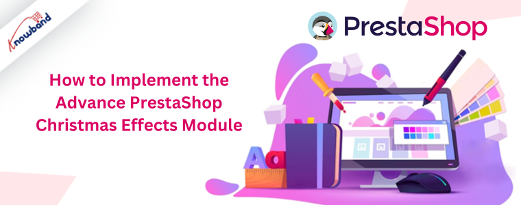 How to Implement the Advance PrestaShop Christmas Effects Module