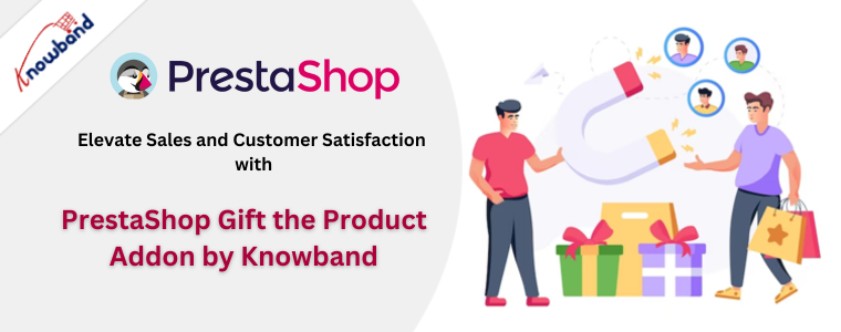 Aumente las ventas y la satisfacción del cliente con PrestaShop Regale el complemento de producto de Knowband