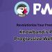Révolutionnez votre boutique PrestaShop avec le module complémentaire d'application Web progressive Prestashop de Knowband