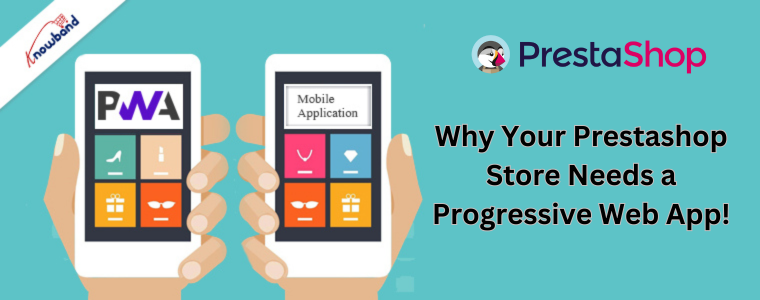Perché il tuo negozio Prestashop ha bisogno di un'app Web progressiva!