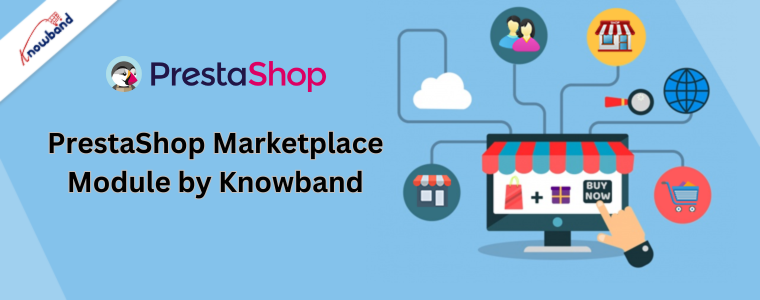 PrestaShop Marketplace Module by Knowband

