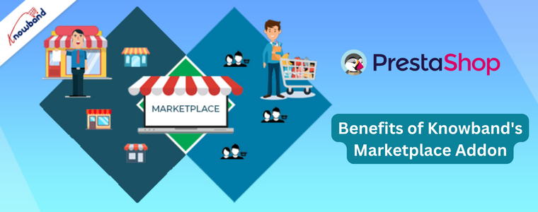 Benefits of Knowband's Marketplace Addon