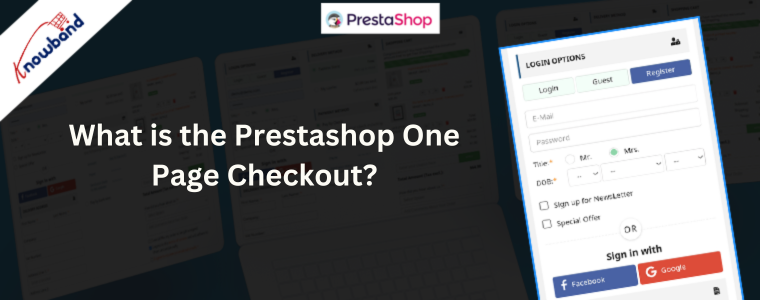 What is the Prestashop One Page Checkout?