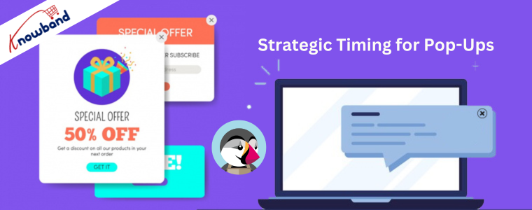 Strategic Timing for Pop-Ups - Prestashop Interactive pop up addon by Knowband