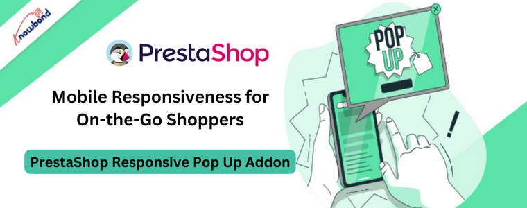 Mobile Responsiveness for On-the-Go Shoppers - Prestashop responsive pop-up addon