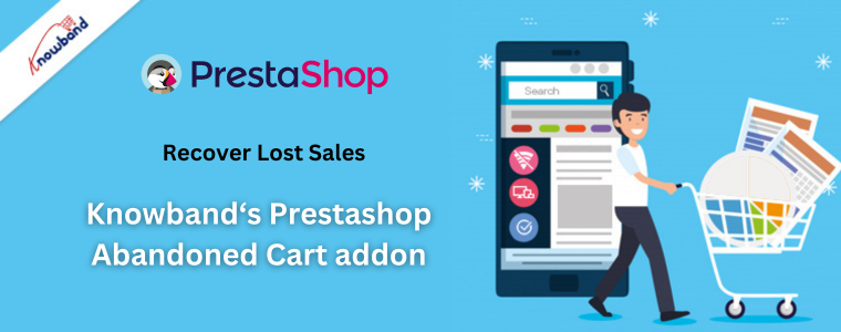 recover lost sales- Knowband's Prestashop Abandoned Cart addon