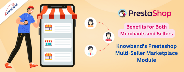 Knowband’s Prestashop Multi-Seller Marketplace Module