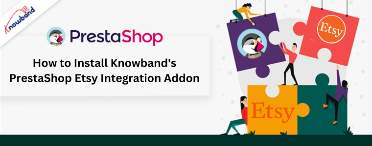 So installieren Sie das PrestaShop Etsy-Integrations-Add-on von Knowband