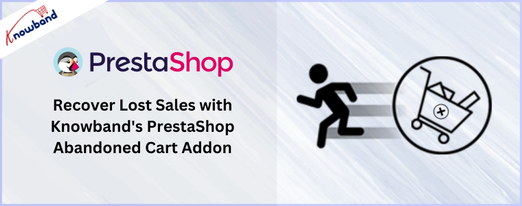 Recupere ventas perdidas con el complemento de carrito abandonado PrestaShop de Knowband