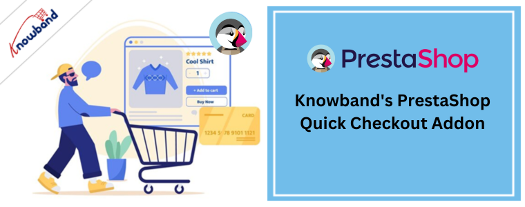 Componente aggiuntivo per il pagamento rapido PrestaShop di Knowband