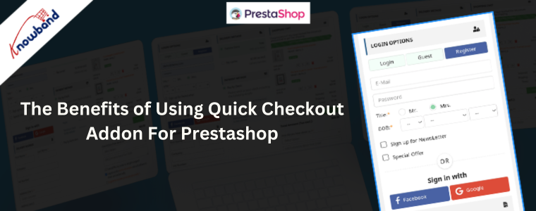 Los beneficios de utilizar el complemento de pago rápido para Prestashop