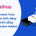 Verbinden Sie Ihren PrestaShop-Shop nahtlos mit eBay mit dem eBay PrestaShop Integrator Add-on von Knowband