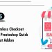 Unlock a Seamless Checkout Experience with Prestashop Quick Checkout Addon