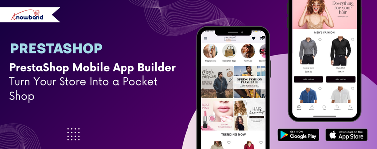 PrestaShop Mobile App Builder – convert your online store into a fully functional mobile shopping app.