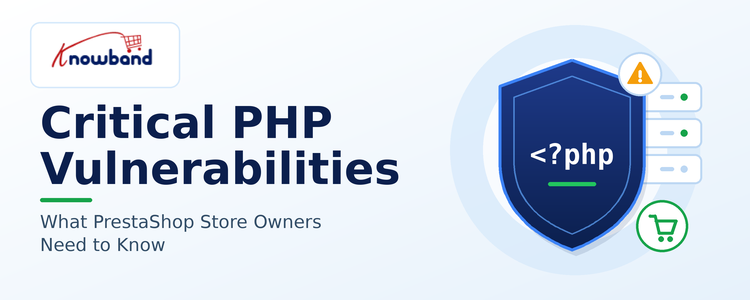 Critical PHP vulnerabilities sit below PrestaShop itself, so only a server-side PHP update fixes them.